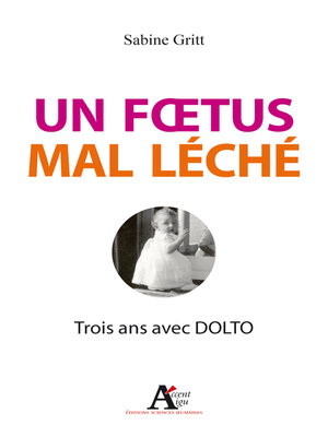 cover image of Un foetus mal léché
